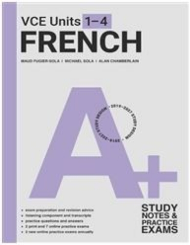 A+ VCE French Study Notes & Practice Exams 1-4 (2E) (Term 1)