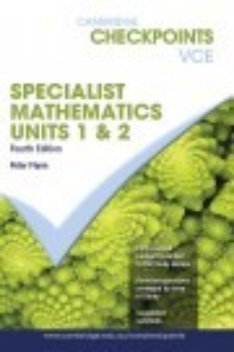 Checkpoints VCE Specialist Maths 1&2 (4E)