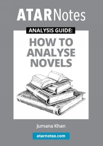 ATAR Notes Analysis Guide: How To Analyse Novels