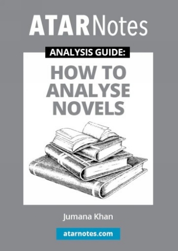 ATAR Notes Analysis Guide: How To Analyse Novels