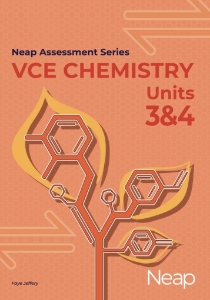 NEAP Assessment Series: VCE Chemistry 3&4