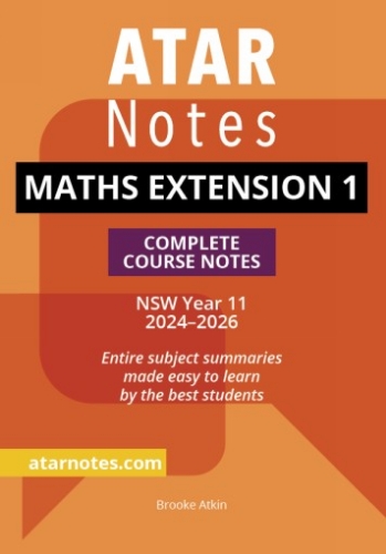 ATAR Notes: HSC Mathematics Extension 1 Year 11 (2024-2026)