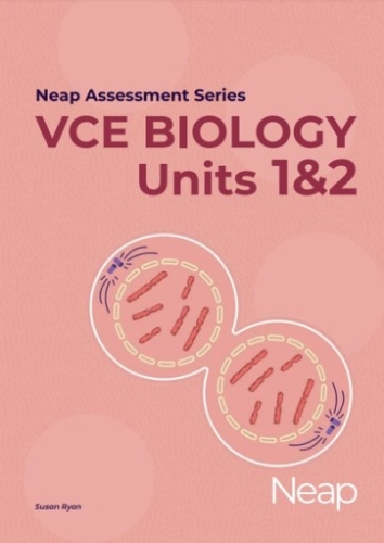 NEAP Assessment Series: VCE Biology 1&2