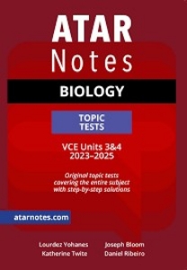 ATAR Notes Topic Tests: VCE Biology 3&4 (2023-2025)
