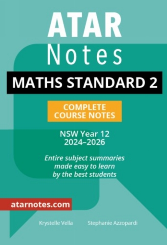ATAR Notes: HSC Mathematics Standard 2 Year 12 (2024-2026)