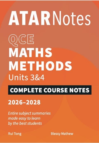 ATAR Notes: QCE Maths Methods 3&4 (2026-2028)