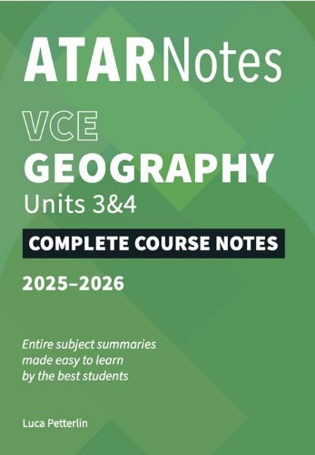 ATAR Notes: VCE Geography 3&4 (2025-2026)