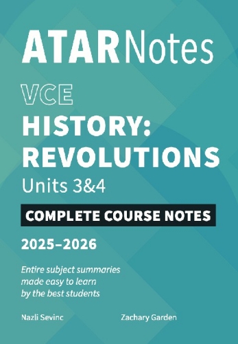 ATAR Notes: VCE History: Revolutions 3&4 (2025-2026)