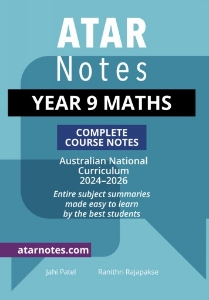 ATAR Notes: Year 9 Maths Complete Course Notes (2024-2026)