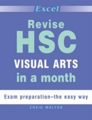 Excel Revise in a Month: HSC Visual Arts