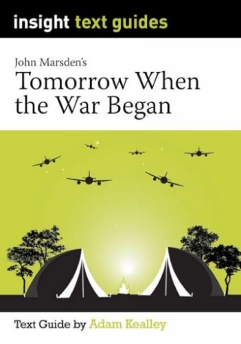 Insight Text Guide: Tomorrow When The War Began