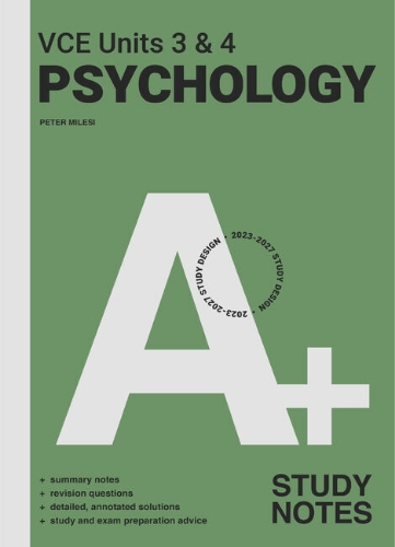A+ VCE Psychology Study Notes 3&4 (6E)