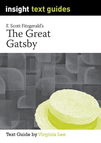 Insight Text Guide: The Great Gatsby