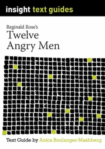 Insight Text Guide: Twelve Angry Men