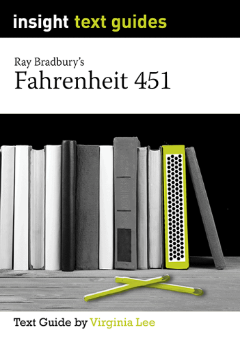 Insight Text Guide: Fahrenheit 451