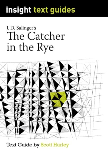 Insight Text Guide: The Catcher in the Rye