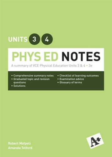 A+ VCE Physical Education Notes 3&4 (3E)