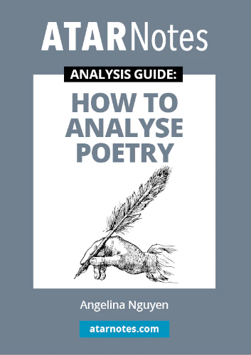 ATAR Notes Analysis Guide: How To Analyse Poetry