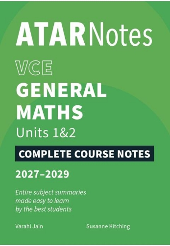 ATAR Notes: VCE General Maths 1&2 (2027-2029)