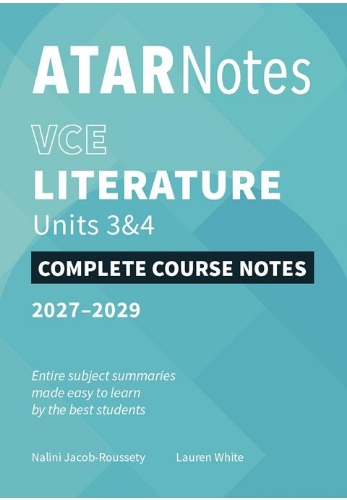 ATAR Notes: VCE Literature 3&4 (2027-2029)