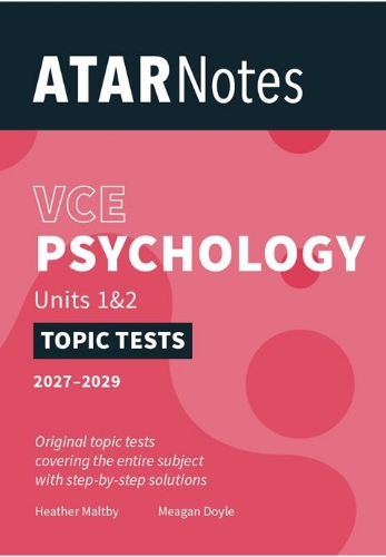 ATAR Notes Topic Tests: VCE Psychology 1&2 (2027-2029)