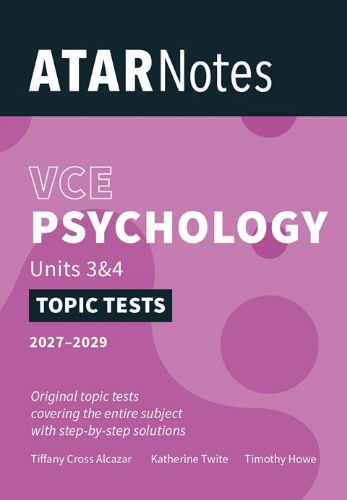 ATAR Notes Topic Tests: VCE Psychology 3&4 (2027-2029)